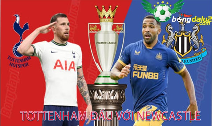 Tottenham dau voi Newcastle min