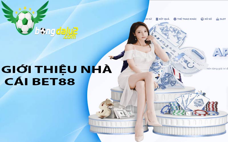 Giới thiệu nhà cái Bet88