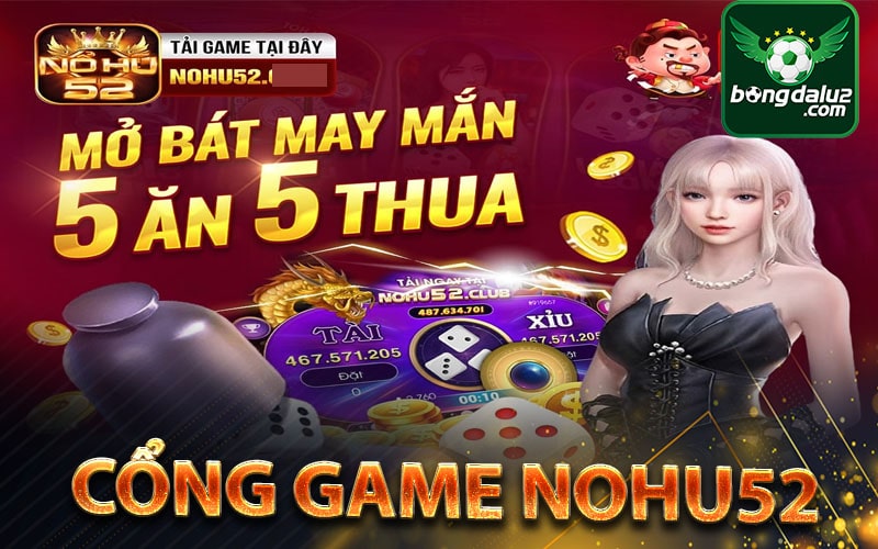 cổng game nohu52