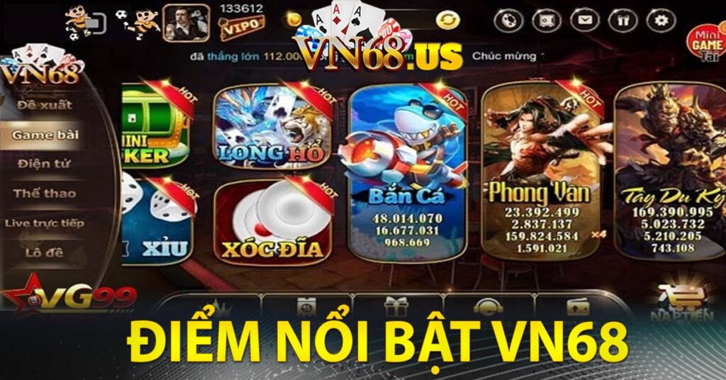 Các điểm nổi bật ưu tiên của Vn 68