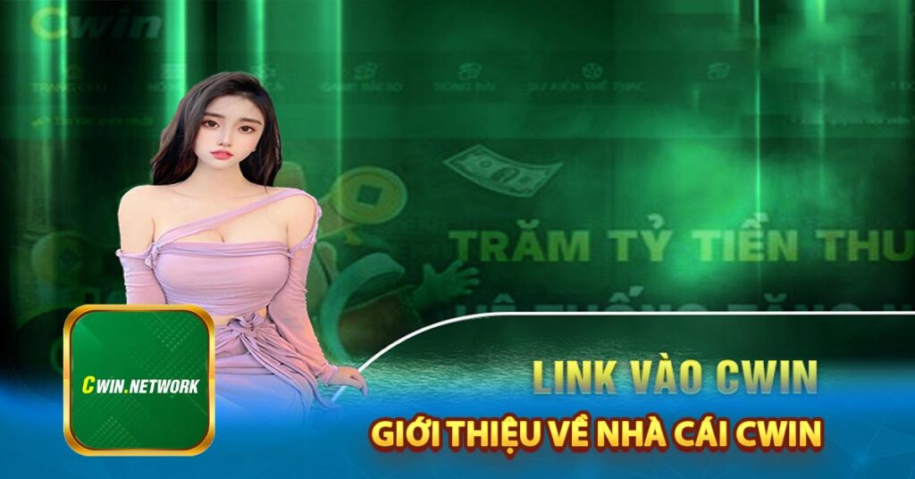 Giới thiệu về nhà cái Cwin