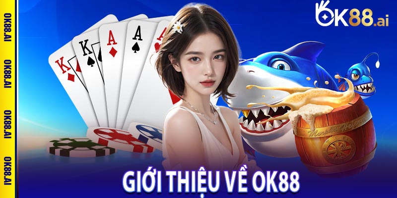 Giới thiệu về OK88