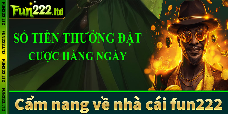 Fun222 - Nền Tảng Cá Cược Trực Tuyến Uy Tín Và An Toàn Hàng Đầu